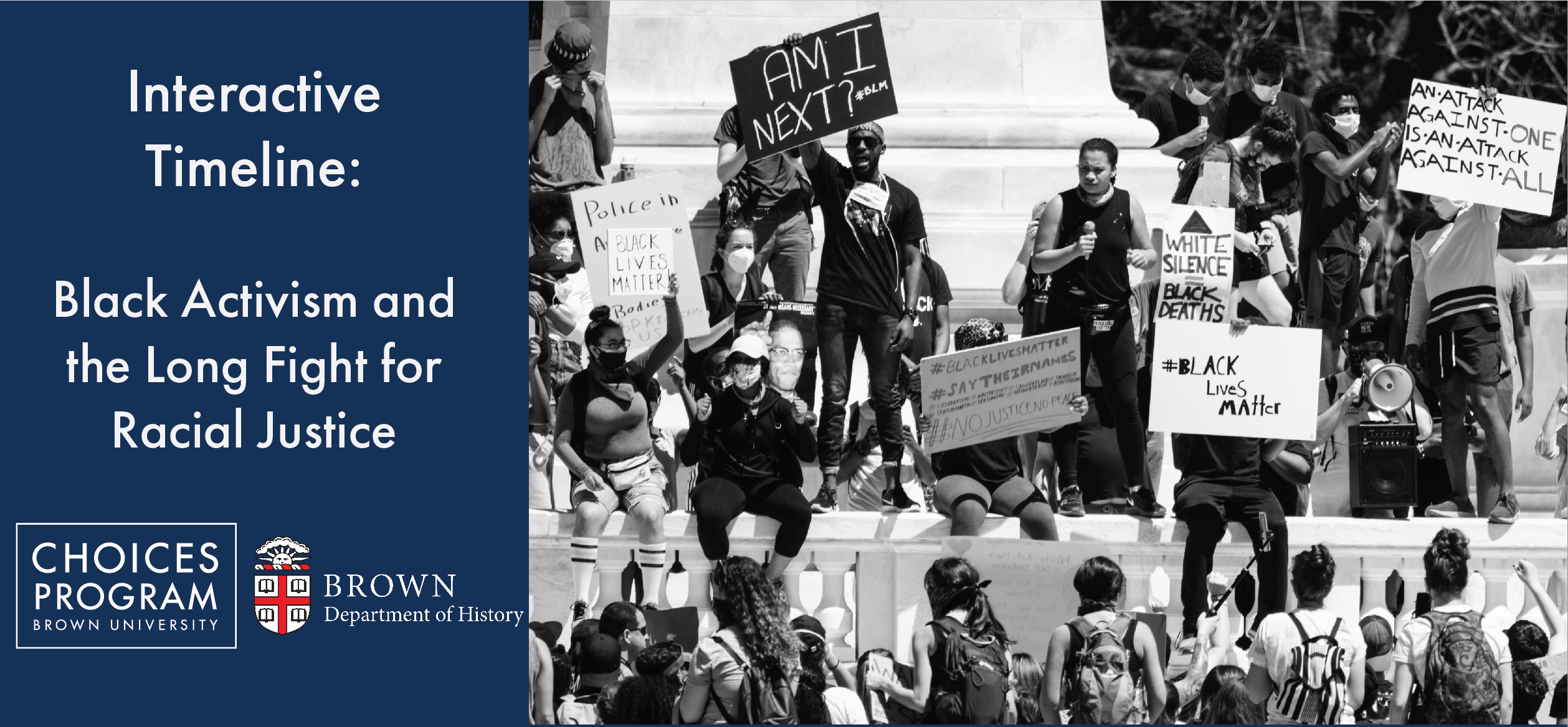 An Interactive Timeline: Black Activism and the Long Fight for Racial Justice - Choices Program